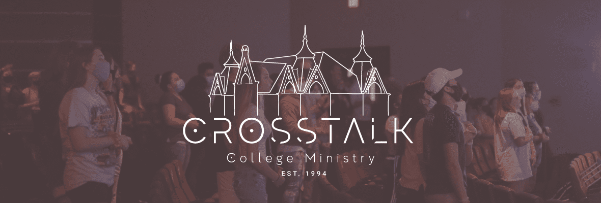 Crosstalk College Ministry